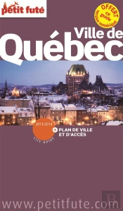 Quebec Ville 2013 Petit Fute