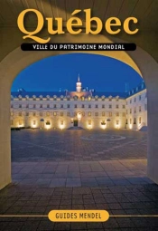 Quebec  Ville Du Patrimoine Mondial
