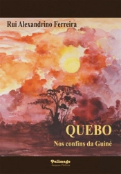 QUEBO - Nos confins da Guiné