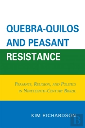 Quebra-Quilos And Peasant Resistance