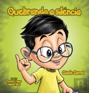 Quebrando O Silêncio