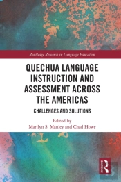 Quechua Language Instruction And Assessment Across The Americas