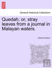 Quedah; Or, Stray Leaves From A Journal