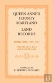 Queen Anne'S County, Maryland Land Recor