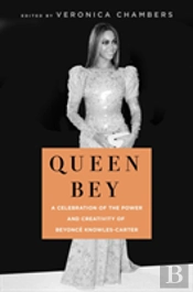 Queen Bey: A Celebration Of The Power