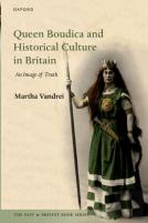 Queen Boudica And Historical Culture In Britain