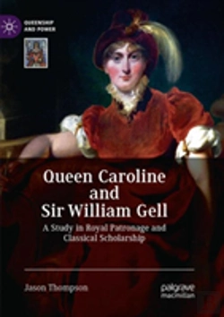 Bertrand.pt - Queen Caroline And Sir William Gell