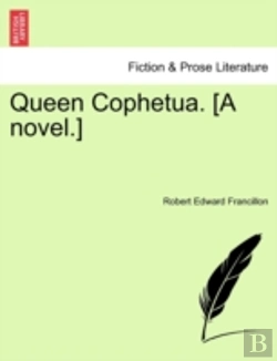 Bertrand.pt - Queen Cophetua. (A Novel.)