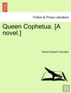 Bertrand.pt - Queen Cophetua. (A Novel.)