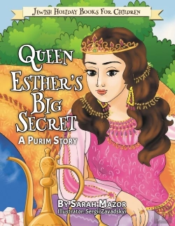 Bertrand.pt - Queen Esther'S Big Secret: A Purim Story