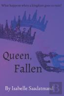 Queen, Fallen