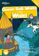 Queen Gail Waits And Wait!