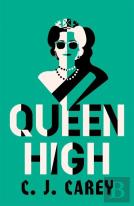 Queen High