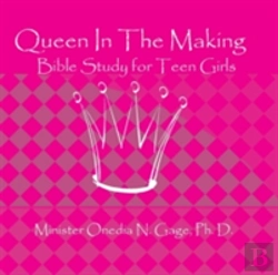 Bertrand.pt - Queen In The Making: 30 Week Bible Study For Teen Girls