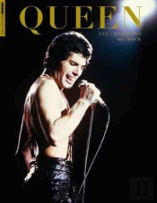 Queen, Les Champions Du Rock