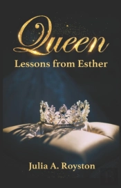 Queen: Lessons From Esther