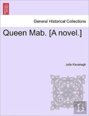 Queen Mab. (A Novel.)