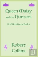 Queen Maisy & The Hunters