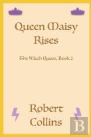 Queen Maisy Rises