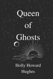 Queen Of Ghosts