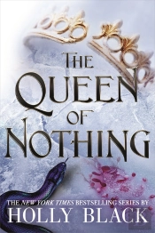 Queen Of Nothing (The Folk Of The Air #3)