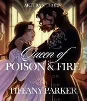 Queen Of Poison & Fire