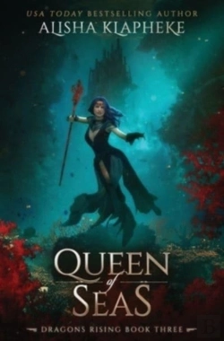 Bertrand.pt - Queen Of Seas: Dragons Rising Book Three