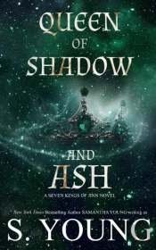 Queen Of Shadow And Ash