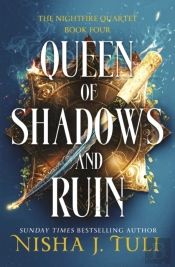 Queen Of Shadows And Ruin