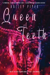Queen Of Teeth