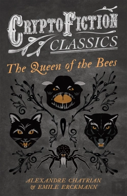 Bertrand.pt - Queen Of The Bees (Cryptofiction Classics - Weird Tales Of Strange Creatures)