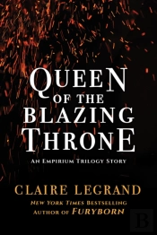 Queen Of The Blazing Throne
