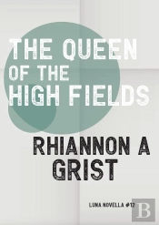 Queen Of The High Fields