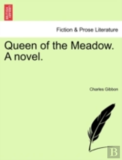 Bertrand.pt - Queen Of The Meadow. A Novel.