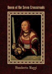 Queen Of The Seven Crossroads