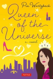 Queen Of The Universe: A Novel