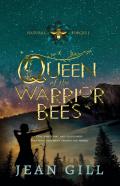 Queen Of The Warrior Bees