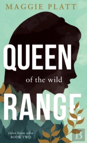 Queen Of The Wild Range