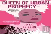 Queen Of Urban Prophecy
