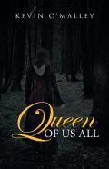 Queen Of Us All