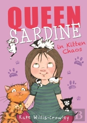 Queen Sardine In Kitten Chaos