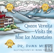 Queen Vernita Visits The Blue Ice Mounta
