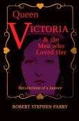 Queen Victoria And The Men Who Loved Her