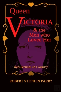 Bertrand.pt - Queen Victoria And The Men Who Loved Her