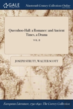 Bertrand.pt - Queenhoo-Hall: A Romance: And Ancient Times, A Drama; Vol. Ii
