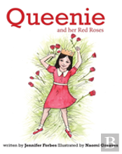 Queenie And Her Red Roses