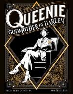 Queenie: Godmother Of Harlem
