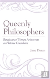 Queenly Philosophers