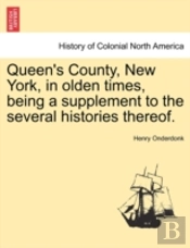 Queen'S County, New York, In Olden Times