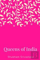 Queens Of India